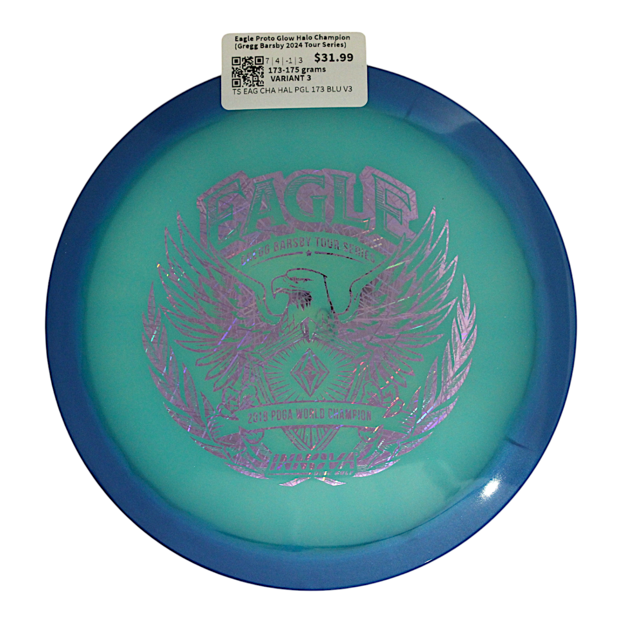 Eagle Halo Champion Proto Glow (Gregg Barsby 2024 Tour Series)