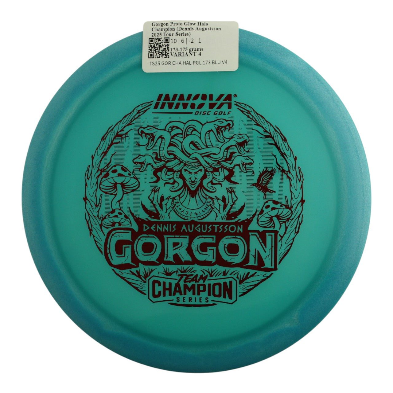 Gorgon Proto Glow Halo Champion (Dennis Augustsson 2025 Tour Series)