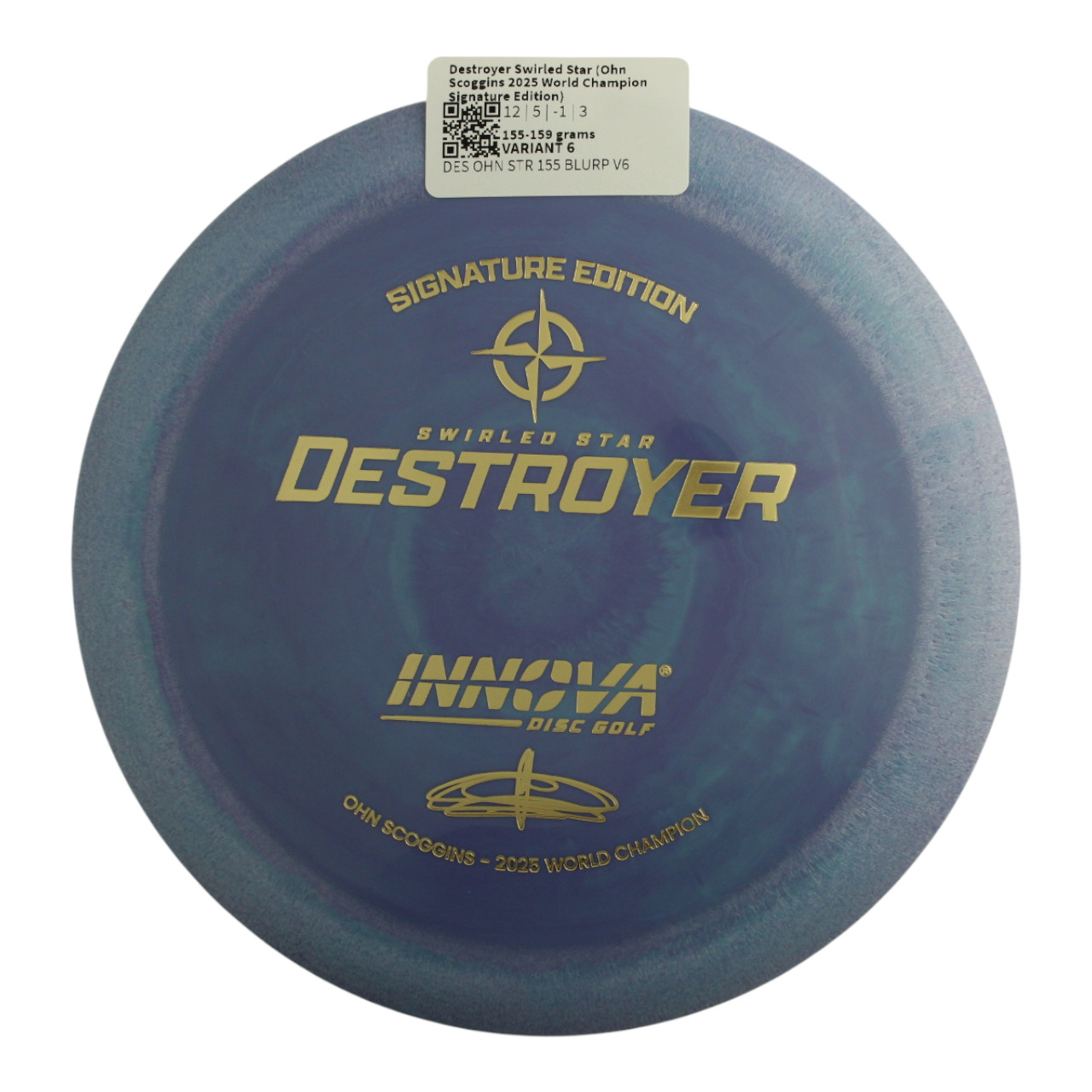 Destroyer Swirled Star (Ohn Scoggins 2025 World Champion Signature Edition)