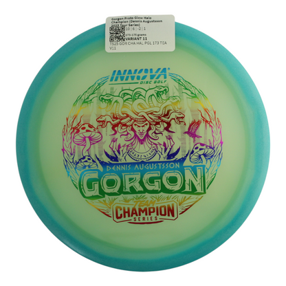 Gorgon Proto Glow Halo Champion (Dennis Augustsson 2025 Tour Series)