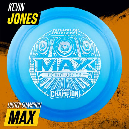 Max Luster Champion (Kevin Jones 2025 Tour Series) Distance Driver	Good Grip	Good Durability	Wind Resistant	High Speed	Good Glide	Ideal for Power Throws overstable shots
